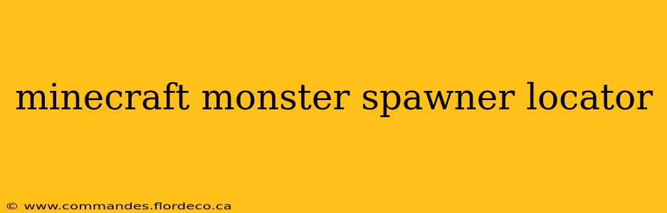 minecraft monster spawner locator