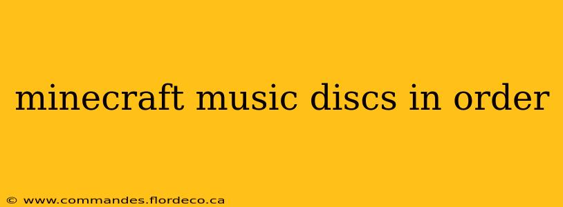 minecraft music discs in order