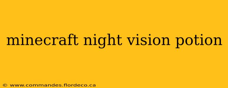 minecraft night vision potion
