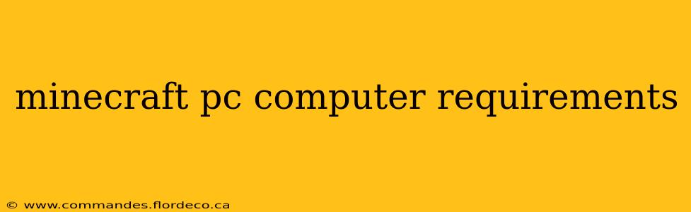 minecraft pc computer requirements