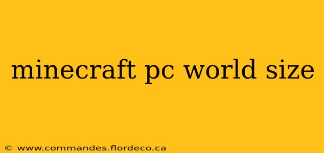 minecraft pc world size