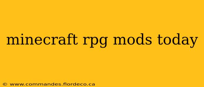 minecraft rpg mods today