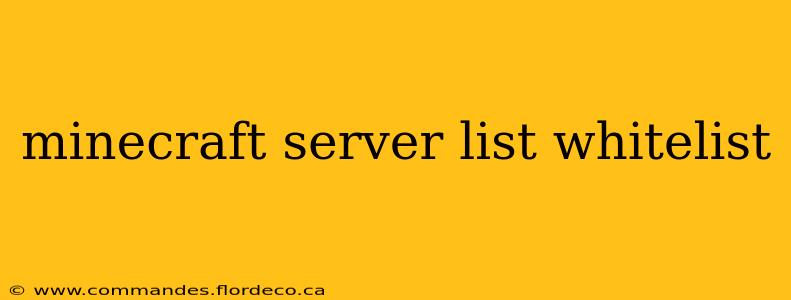 minecraft server list whitelist