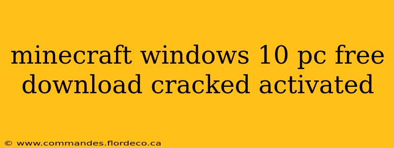 minecraft windows 10 pc free download cracked activated