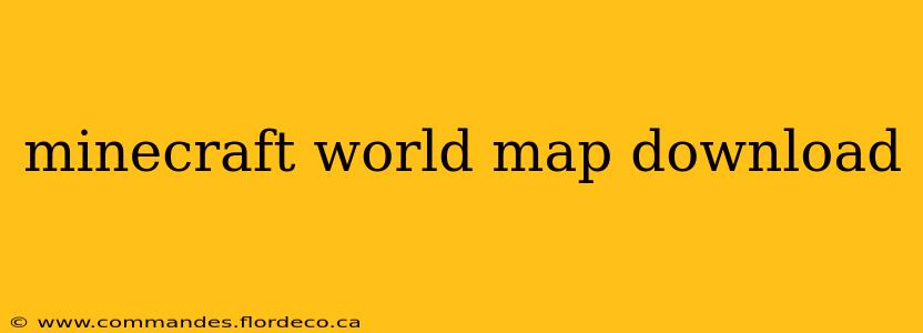 minecraft world map download