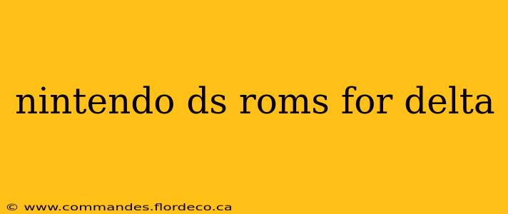 nintendo ds roms for delta