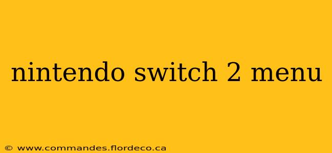 nintendo switch 2 menu