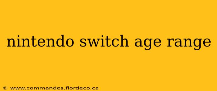 nintendo switch age range