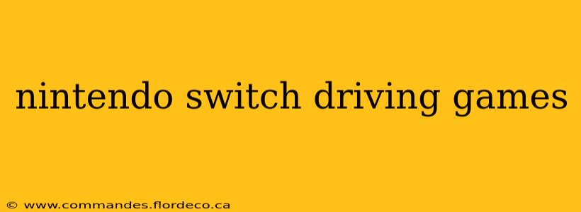 nintendo switch driving games
