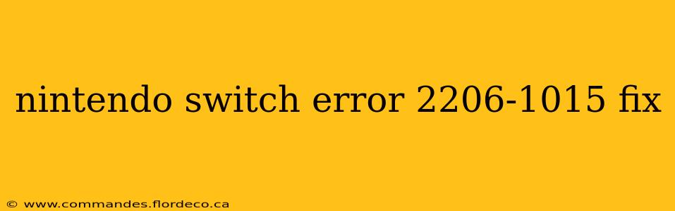 nintendo switch error 2206-1015 fix