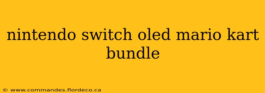 nintendo switch oled mario kart bundle