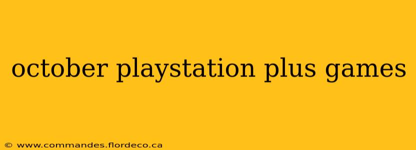 october playstation plus games