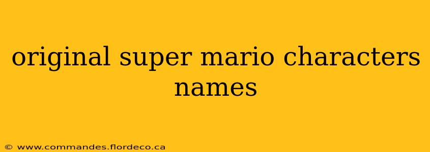 original super mario characters names
