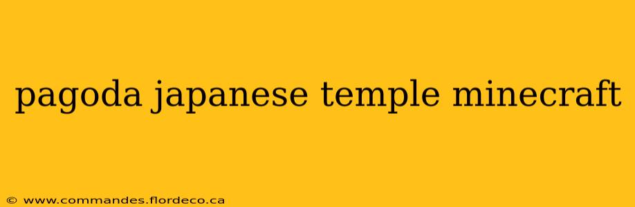pagoda japanese temple minecraft