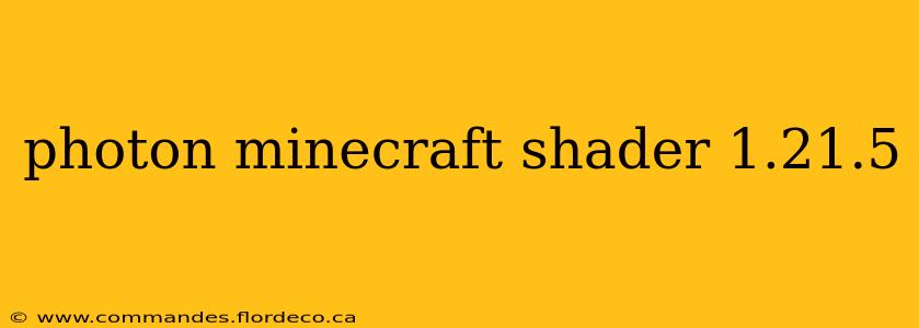 photon minecraft shader 1.21.5