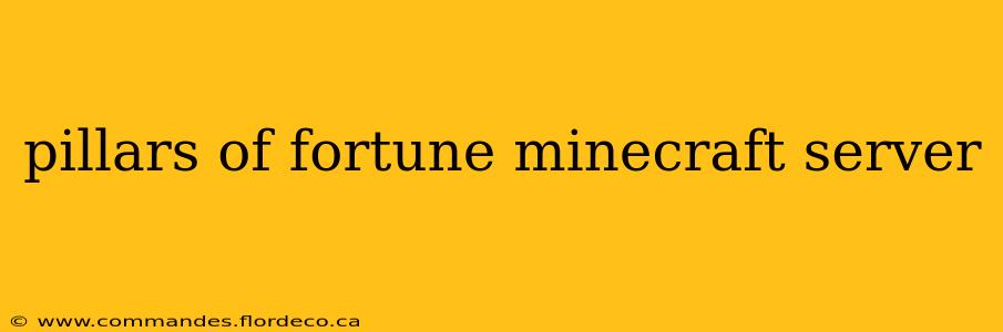 pillars of fortune minecraft server
