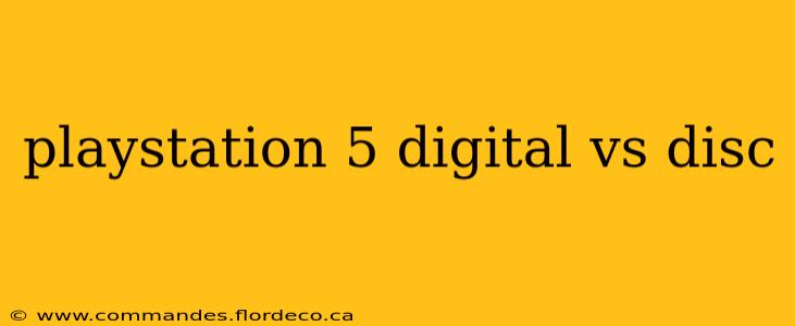 playstation 5 digital vs disc