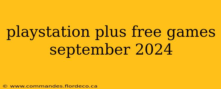 playstation plus free games september 2024
