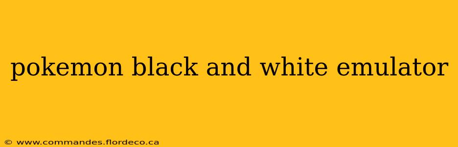 pokemon black and white emulator