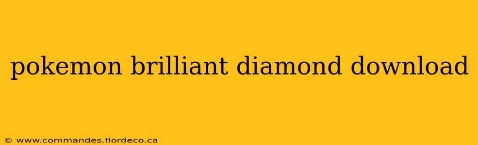 pokemon brilliant diamond download