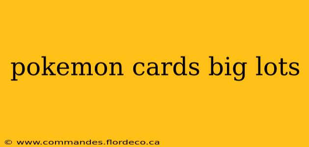 pokemon cards big lots
