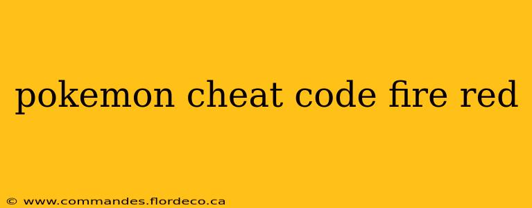 pokemon cheat code fire red
