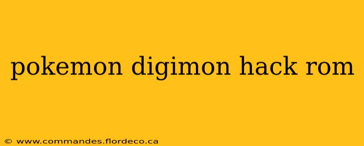 pokemon digimon hack rom