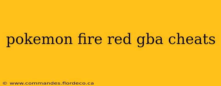 pokemon fire red gba cheats