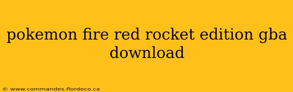 pokemon fire red rocket edition gba download
