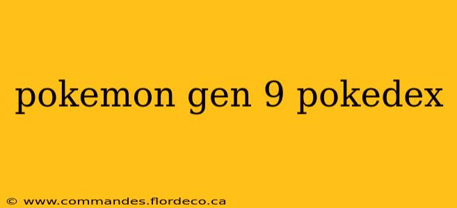 pokemon gen 9 pokedex