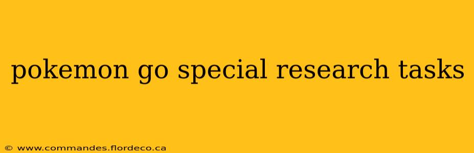 pokemon go special research tasks