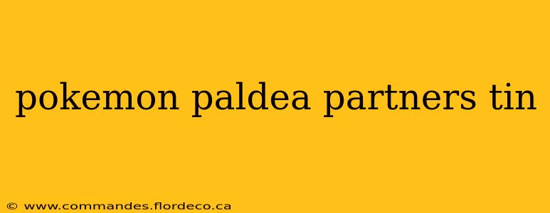 pokemon paldea partners tin