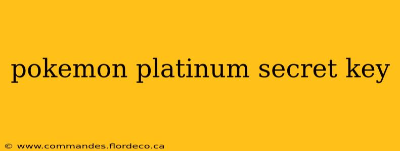 pokemon platinum secret key