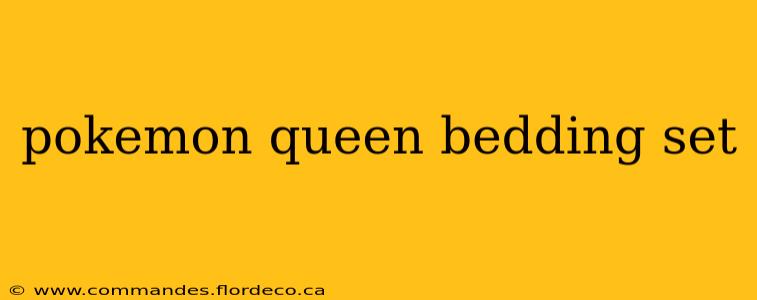 pokemon queen bedding set