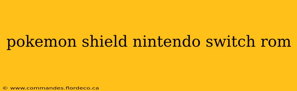 pokemon shield nintendo switch rom