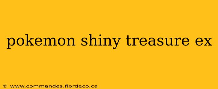 pokemon shiny treasure ex