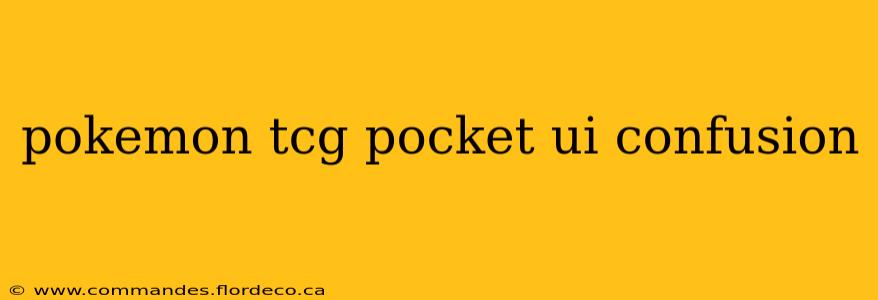 pokemon tcg pocket ui confusion