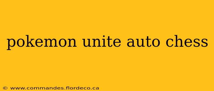 pokemon unite auto chess