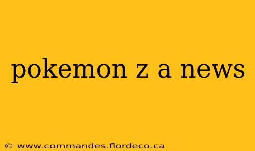 pokemon z a news