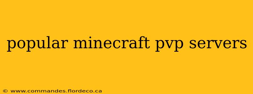 popular minecraft pvp servers