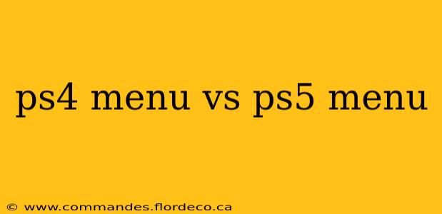 ps4 menu vs ps5 menu