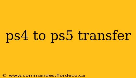 ps4 to ps5 transfer