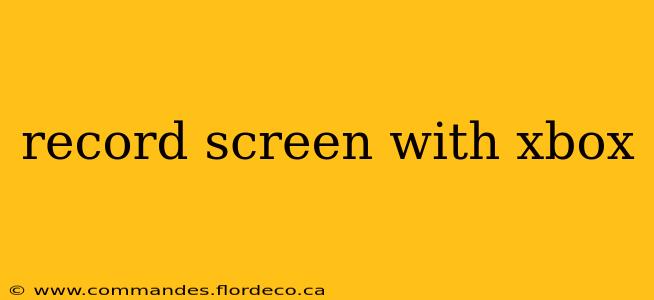 record screen with xbox