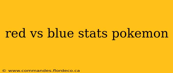 red vs blue stats pokemon