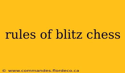 rules of blitz chess