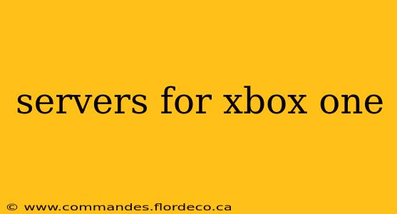 servers for xbox one