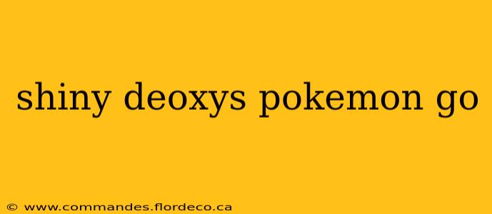 shiny deoxys pokemon go