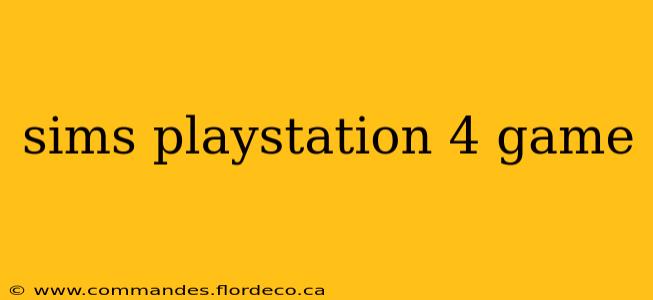 sims playstation 4 game
