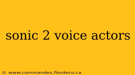 sonic 2 voice actors