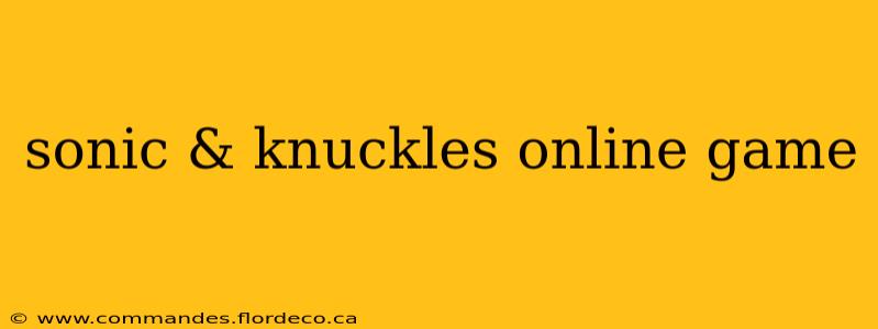 sonic & knuckles online game